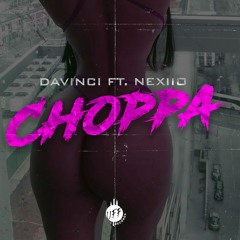Choppa (feat. Nexiio Kappa)