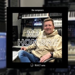 The Composers: MAL_HOMBRE (Live)
