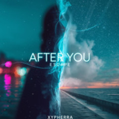 After You Escape {Xypherra Mashup}