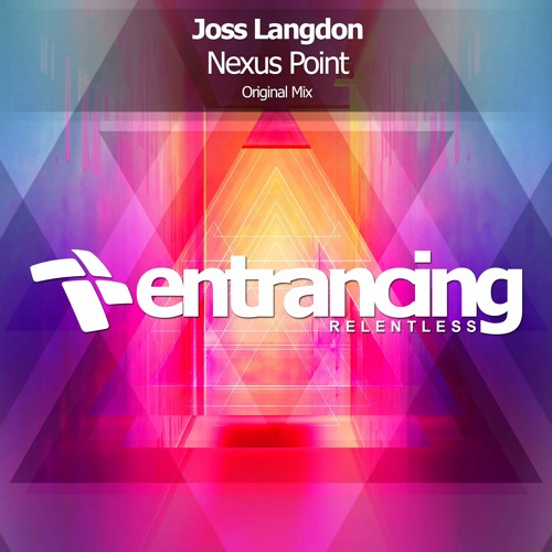 Joss Langdon - Nexus Point (Preview) [Entrancing Music]