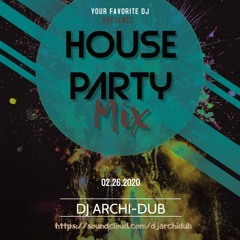 HOUSE PARTY FRIDAYS | VOL 31 |HIP HOP & TRAP| INSTAGRAM @DJ_ARCHI-DUB