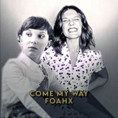 come my waaaaay