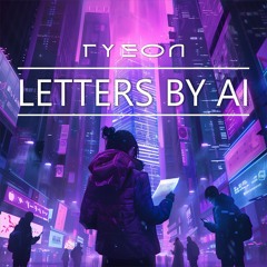 TYSON - LETTERS BY AI [XTRA RAW]
