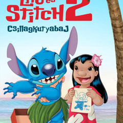 [Nézd] ~ Lilo és Stitch - A csillagkutya Teljes Film Indavideo Magyarul 1080p-HD