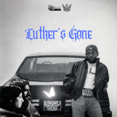 Luther's Gone