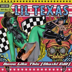 Lil Texas & Water Spirit - Down Like This (Shazki Edit) [FREE DL]