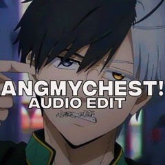 bangmychest! - headband andy [edit audio]