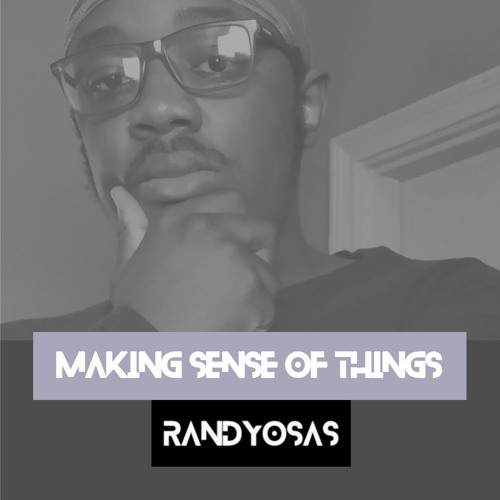 Making Sense Of Things