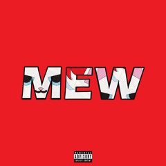 GATvang & B4s3a1i - MEW
