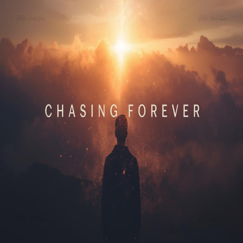 Chasing Forever