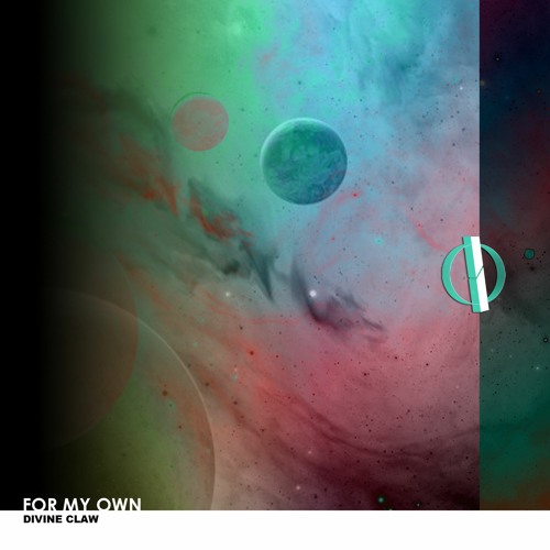 Divine Claw - For My Own (Original Mix) [OUT NOW]