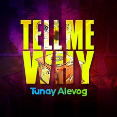 Supermode - Tell Me Why (Tunay Alevog Remix 2020)