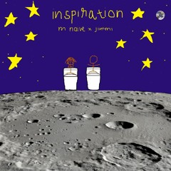 inspiration - M NAIVE ft. jimmi
