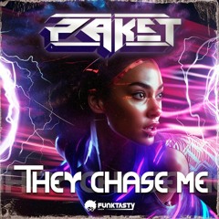 Paket - They Chase Me (Original Mix) - [ OUT NOW !! · YA DISPONIBLE ]