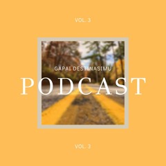Gapai Destinasimu - Podcast