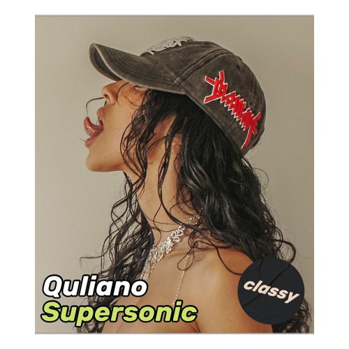 Quliano - Supersonic