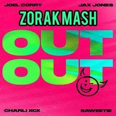 Joel Corry x Jax Jones Mark Stereo Filipe Guerra -  Out Out (Zorak Mash) Free Download 🔥 🔥