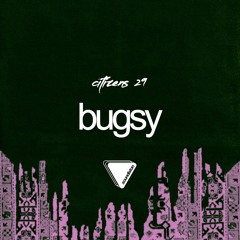 citizens 29 - bugsy