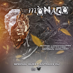 monaco set dj antraxxlivesession