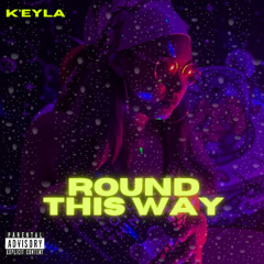 Round This Way