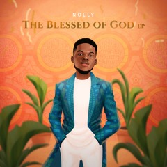 The Blessed Of God EP