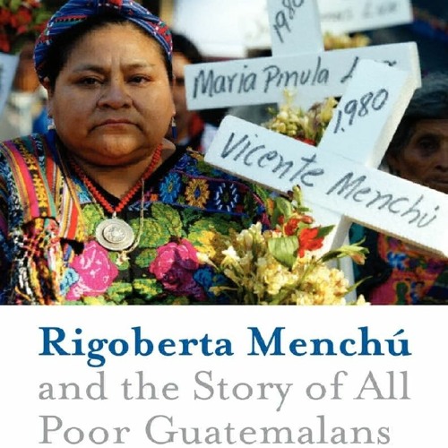[Book] R.E.A.D Online Rigoberta Menchu And The Story Of All Poor Guatemalans: New Foreword by