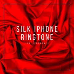 Silk iPhone Ringtone (2022 Versión Remasterizada)