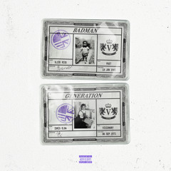 Badman Generation (feat. Idris Elba)