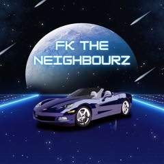 FUCKTHENEIGHBOURZ MiX