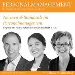 Folge 48: Normen & Standards im Personalmanagement (mit Harald Ackerschott & Sari Basuki [DIN e.V.])