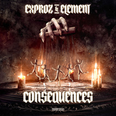 Exproz & Element - Consequences