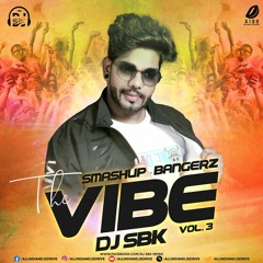 04. Tumse Milne Ki Tamanna Hai (Smashup) - DJ SBK