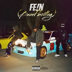 TRAVIS SCOTT - FE!N (BAZEF BOOTLEG) [FREE DL]