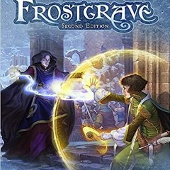 [PDF] Books Frostgrave: Second Edition: Fantasy Wargames in the Frozen City BY Joseph A. McCull