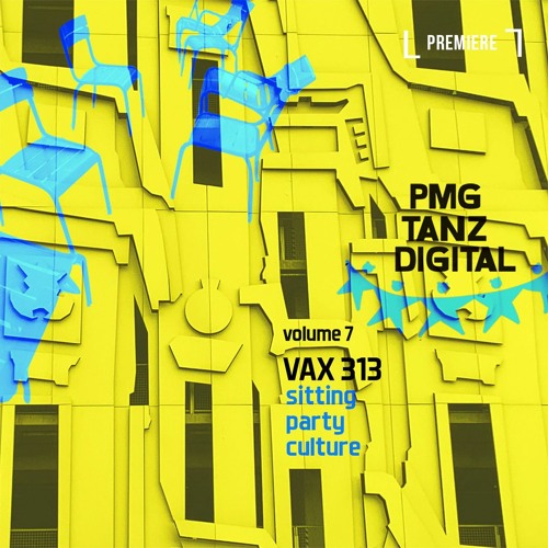 VAX 313 - Sitting Party Culture (Hendrik Thomas Remix) (PMG Tanz Digital)