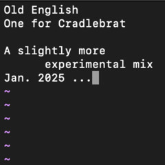 Old English - One for Cradlebrat