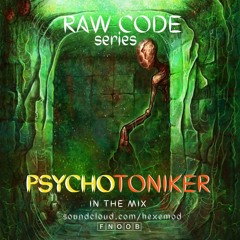RAW CODE series with Paul Rodriguez aka  PSYCHOTONIKER in THE LOST E.P. NUMBER THREE mix @🄵🄽🄾🄾🄱