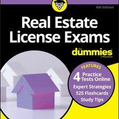 ~Read Online~ Real Estate License Exams for Dummies with Online Practice Tests - John A Yoegel