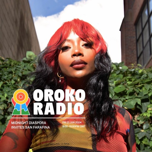 Oroko Radio: Asphodèle invites San Farafina June 21st 2024