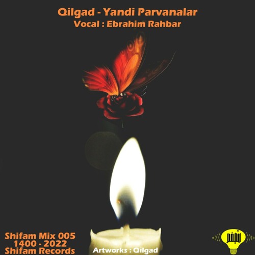 Yandi Parvanalar (Shifam Mix 005)