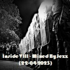 Inside VIII - Mixed By Jezz (22 - 04 - 2023)