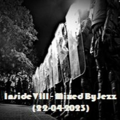 Inside VIII - Mixed By Jezz (22 - 04 - 2023)