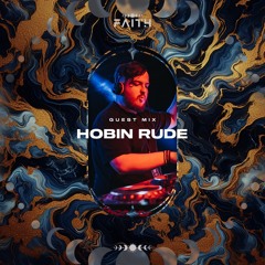 #003 Guest Mix - Hobin Rude