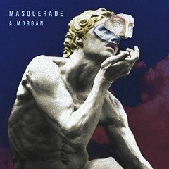 AN PREMIERE 007 | A. Morgan - Masquerade [NewRhythmic]