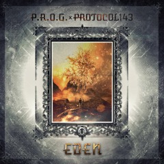Protocol 143 & P.R.O.G. - Eden (Original Mix) || OUT @ NUTEK RECORDS