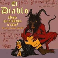 EL DIABLO (Remix Unoficial) (HASTA QUE EL DIABLO TE CHUPE)❌ EL Fresh ❌ LEDAVILE ❌ Nick Joed(tiktok)