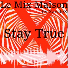 Stay True-LMM-Xavalex-2025-04-03