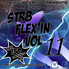 STR8 FLEXIN PT 11