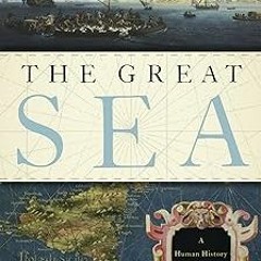 The Great Sea: A Human History of the Mediterranean BY: David Abulafia (Author) !Online@