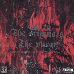 The originals (the purge) feat- social , mad pad, DrxppVlxne, Nxantiyy (prod. NetuH)